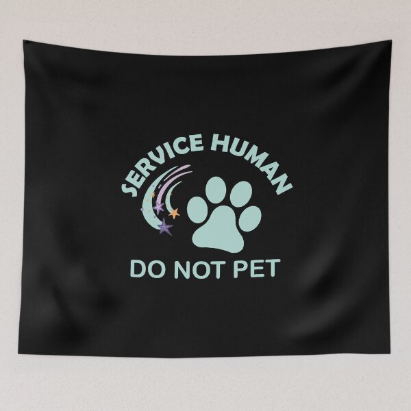 Item preview, Copy of Service Human Do Not Pet designed and sold by beefrancky.
