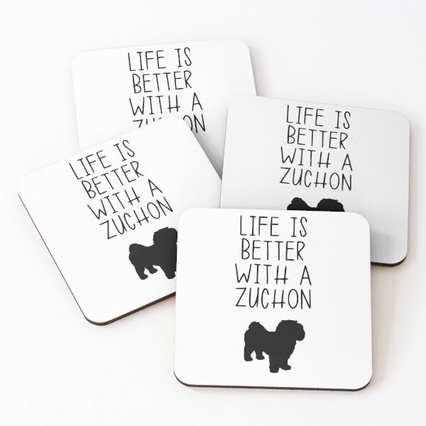 Item preview, Life Is Better With A Zuchon designed and sold by kindxinn.