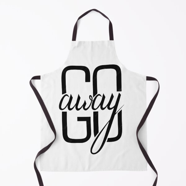 Item preview, go away designed and sold by mg360.