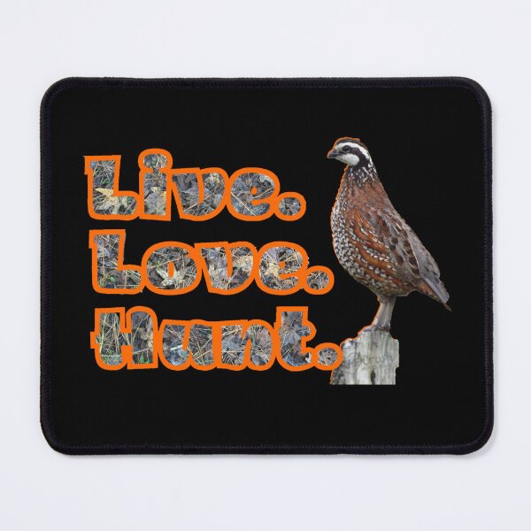 Item preview, Live Love Hunt Bobwhite Quail Hunting Design for Quail Hunters designed and sold by LifeCrush.