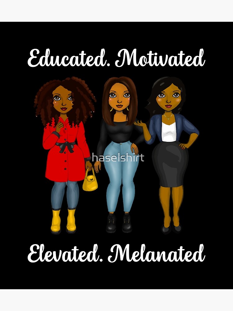 Educated Motivated Black Queen Melanin African American T-Shirt Educated Motivated Black Queen Melanin African American T-Shirt