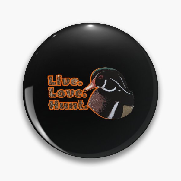 Item preview, Live Love Hunt Wood Duck Design for Duck Hunters designed and sold by LifeCrush.