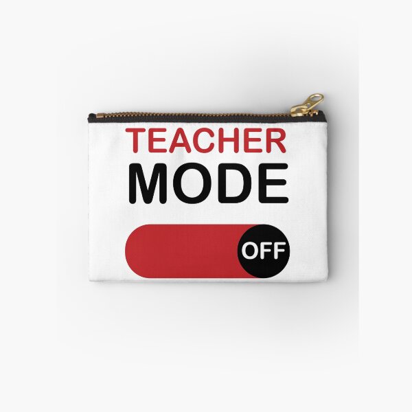 Item preview, Teacher Mode Off designed and sold by beefrancky.