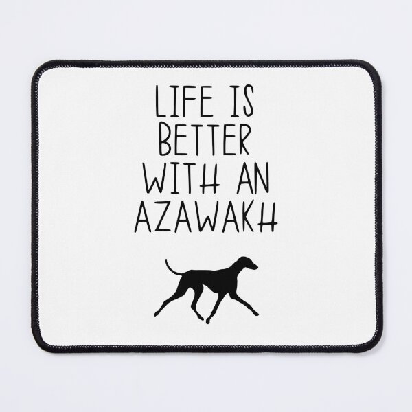 Item preview, Life Is Better With An Azawakh designed and sold by kindxinn.