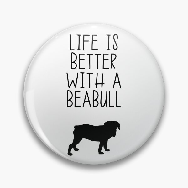 Item preview, Life Is Better With A Beabull designed and sold by kindxinn.