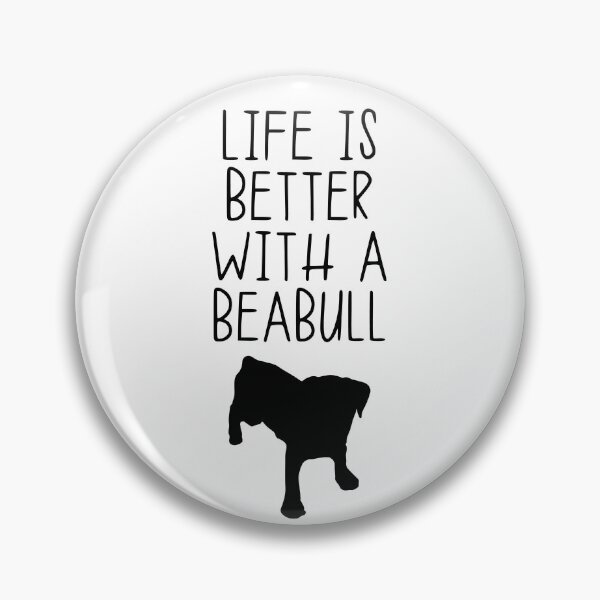 Item preview, Life Is Better With A Beabull designed and sold by kindxinn.