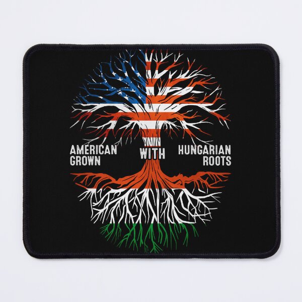 Item preview, American Grown With Hungarian Roots Tree Hungary Flag designed and sold by MoHaCo.