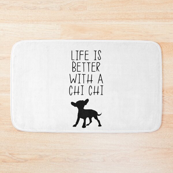 Item preview, Life Is Better With A Chi Chi designed and sold by kindxinn.