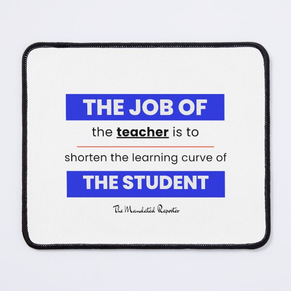 Item preview, The Job of the Teacher - White and Blue designed and sold by TheReporter1.