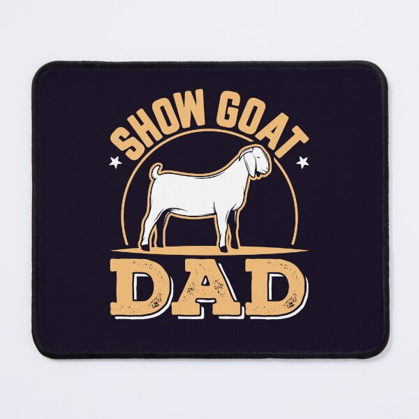 Item preview, Show Goat Dad designed and sold by jaygo.