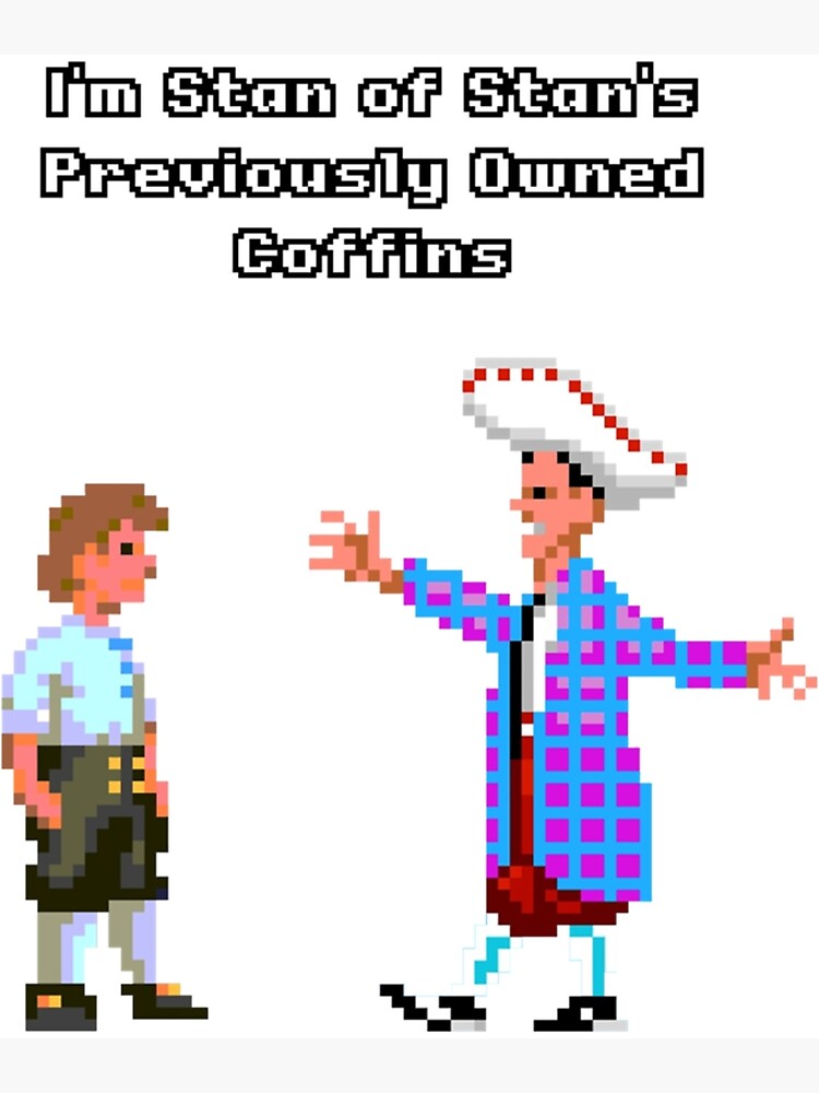 "Monkey Island Stan (coffins) " Poster for Sale by Redbubble