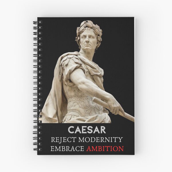 Item preview, Caesar - Reject Modernity - Embrace Ambition designed and sold by AgeOfHeroes.