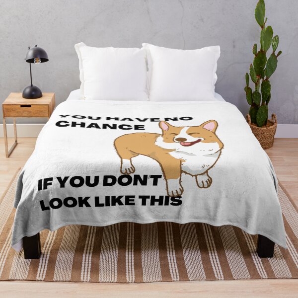 Item preview, You have no chance, if you don t look like corgi designed and sold by T-Look.