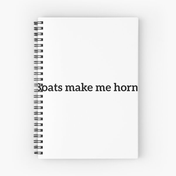 Item preview, Boats Make Me Horny - Boats Make Me Horny  designed and sold by JenniaStore.