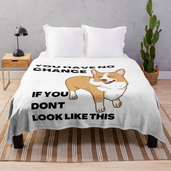 Item preview, You have no chance, if you don t look like corgi designed and sold by T-Look.