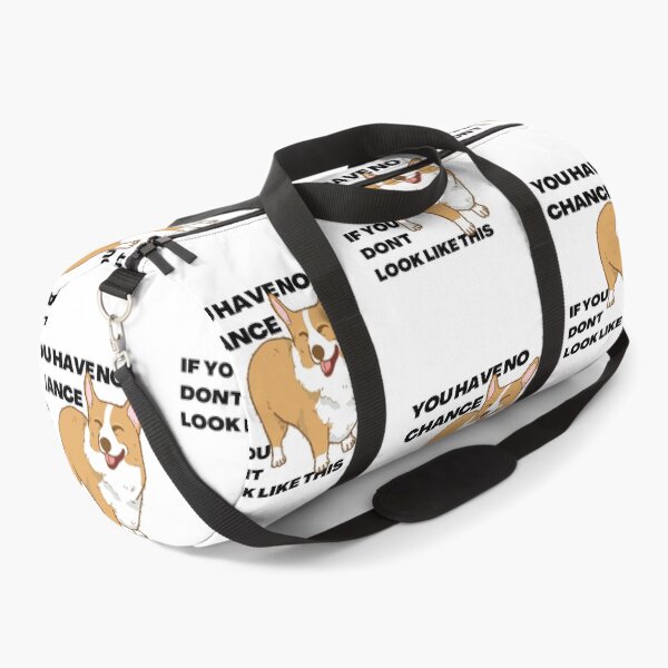 Item preview, You have no chance, if you don t look like corgi designed and sold by T-Look.