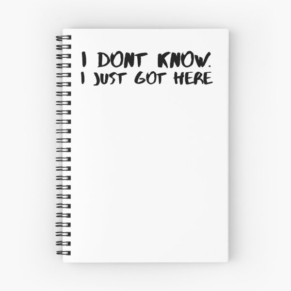 Item preview, I Dont Know I Just Got Here designed and sold by Quotes 2021.