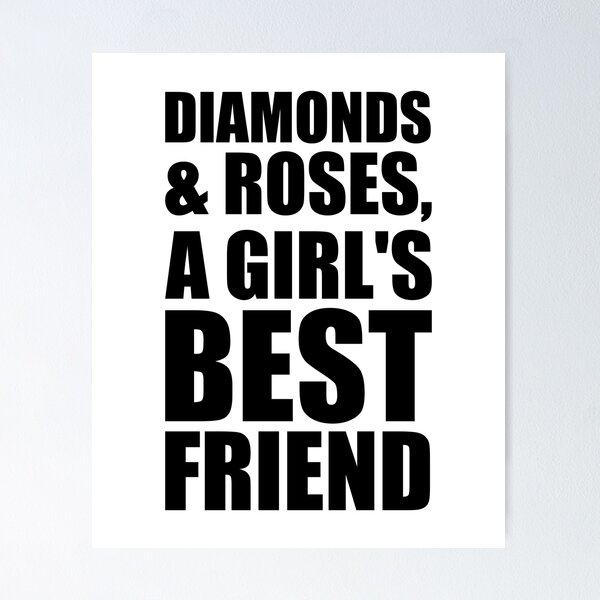 Diamonds & Roses are a Girl's Best fashion Friend - Fancitees