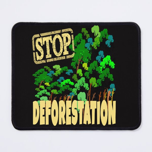 Item preview, Stop Deforestation designed and sold by DNC1134.