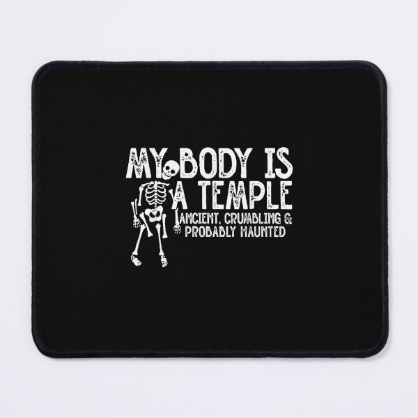 Item preview, My Body Is A Temple Ancient, Crumbling & Probably Haunted Funny designed and sold by JenniaStore.
