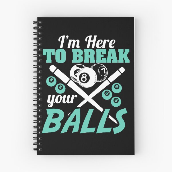Item preview, I'm here to break your balls designed and sold by pnkpopcorn.