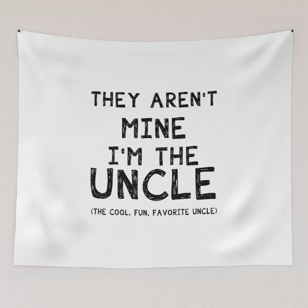 Item preview, They aren't Mine I'm The Uncle Men Short Sleeve Funny T-Shirt Round Neck Graphic Shirt Tee Tops designed and sold by JenniaStore.