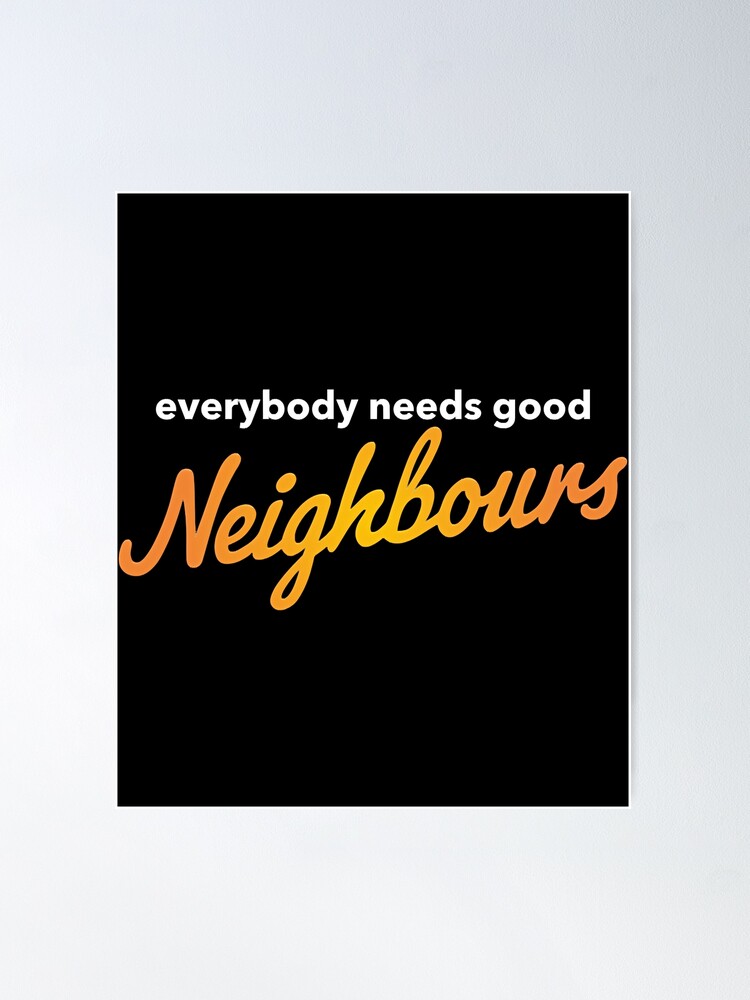Everybody needs Good Neighbours　限定1000部 fposter,medium,wall_texture,