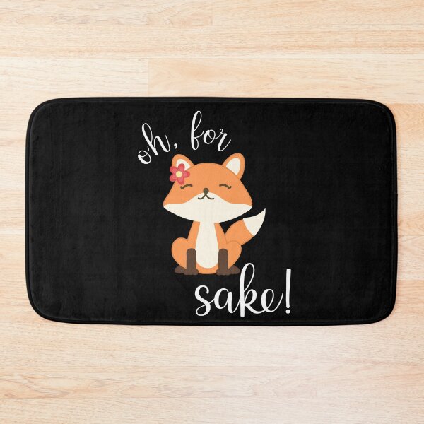 Item preview, Oh, For Fox Sake! designed and sold by Blakleyshop.