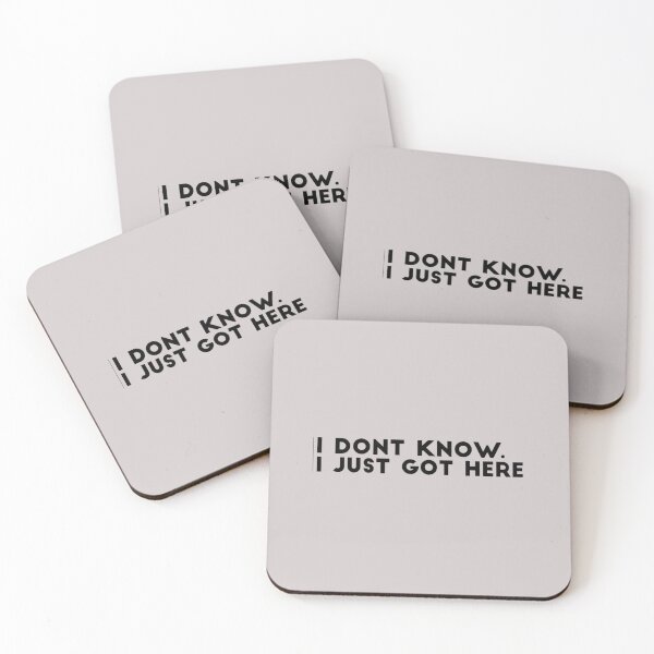 Item preview, I Dont Know I Just Got Here designed and sold by Quotes 2021.