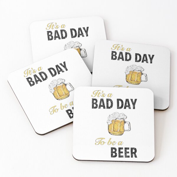 Item preview, A bad day to be a beer designed and sold by Arth1nker.