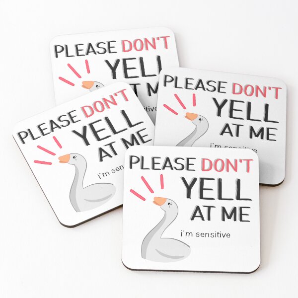Item preview, Please Don't Yell At Me, I'm Sensitive designed and sold by Danii Ann.