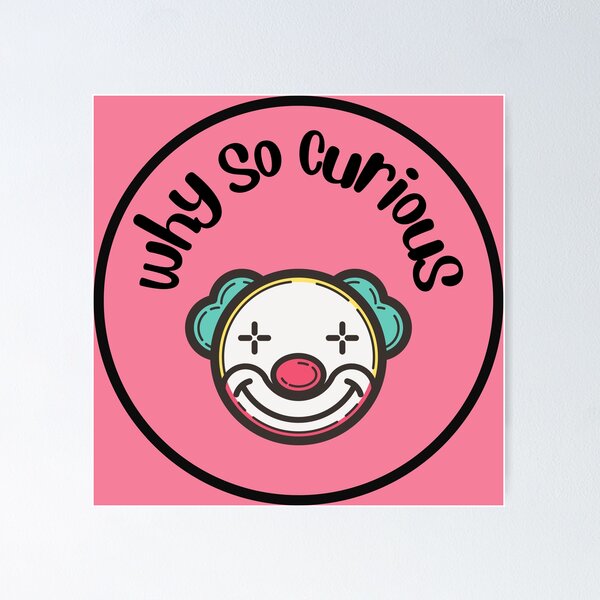 Item preview, Why So Curious  designed and sold by GLIDL.