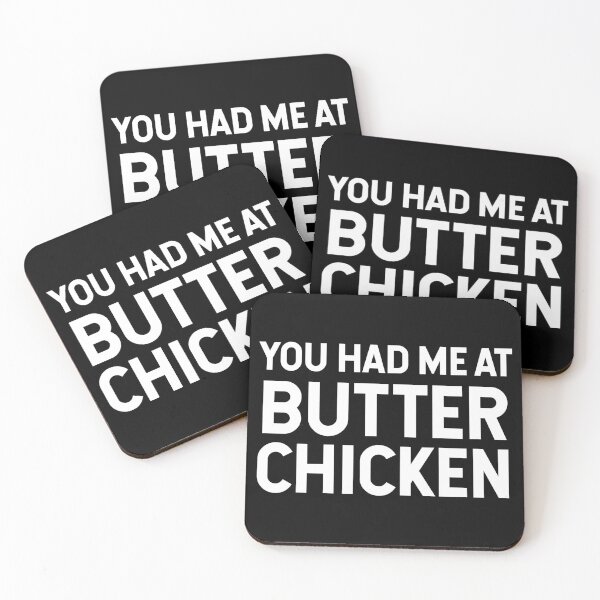 Item preview, You Had Me At Butter Chicken V2 designed and sold by SarahJisri.