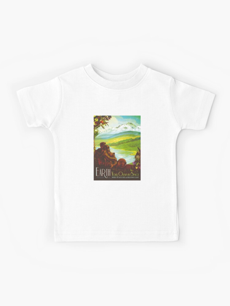 Earth Your Oasis In Space | Kids T-Shirt