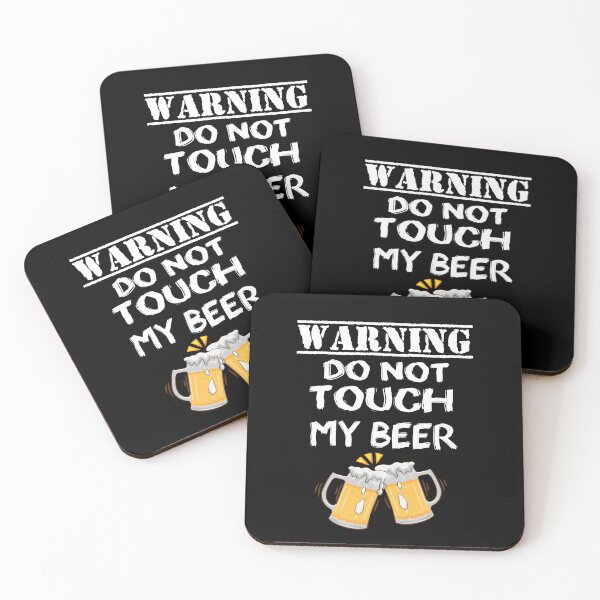 Item preview, WARNING : DO NOT TOUCH MY BEER designed and sold by KBM Tees ⭐⭐⭐⭐⭐.
