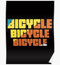 Bicycle Bicycle Bicycle Poster