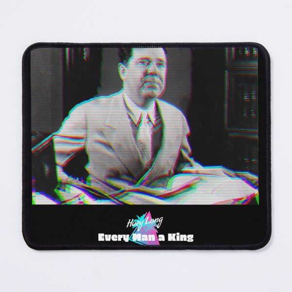 Item preview, Huey Long Every Man a King Vaporwave Design - Huey P. Long's slogan designed and sold by Eee3r.