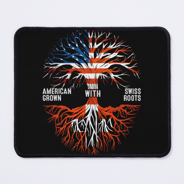 Item preview, American Grown With Swiss Roots Tree Switzerland Flag designed and sold by MoHaCo.