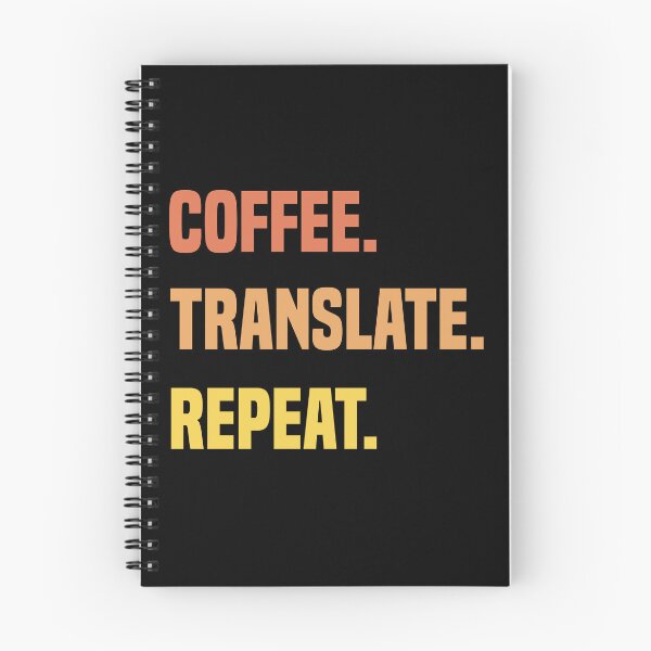 Item preview, Coffee Translate Repeat Translator Job designed and sold by medbdj.