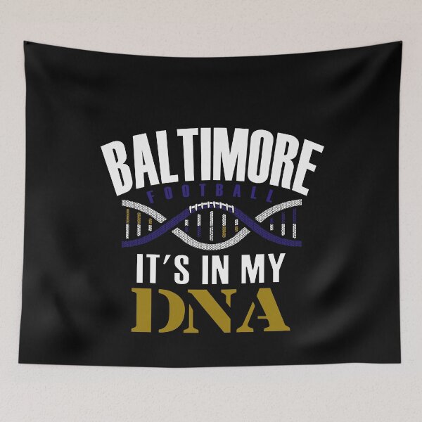 Item preview, Baltimore Pro Football Its in My DNA designed and sold by FFFMstore.