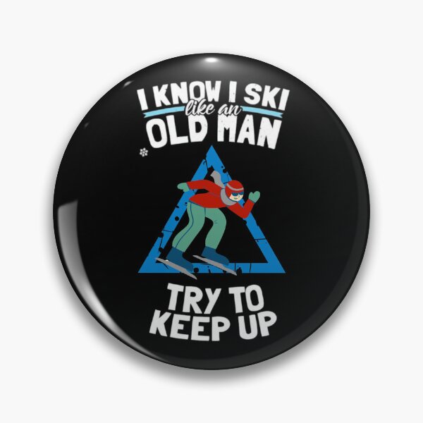 Item preview, I Know I Ski Like An Old Man Try To Keep designed and sold by Ala Muk.