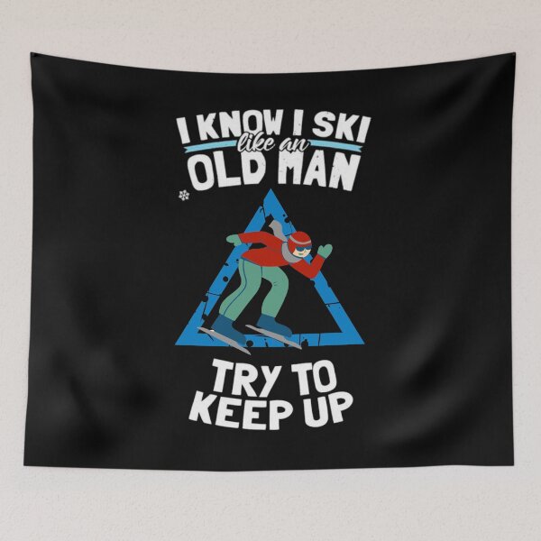Item preview, I Know I Ski Like An Old Man Try To Keep designed and sold by Ala Muk.