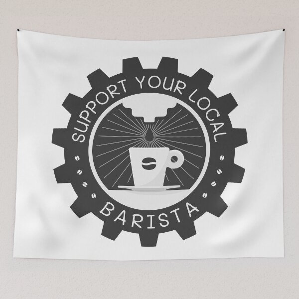 Item preview, Support Your Local Barista | Coffee Espresso Machine Barista Gear designed and sold by Teenker.