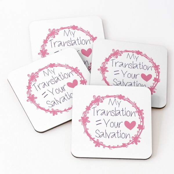 Item preview, My Translation Equal Your Salvation Funny Translator Quote designed and sold by medbdj.