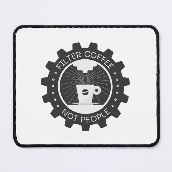 Item preview, Filter Coffee Not People | Coffee Espresso Machine Barista Gear designed and sold by Teenker.