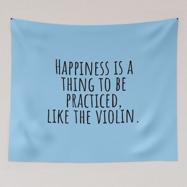 Item preview,  Happiness IS A Thing To Be Practiced, Like The Violin For The Violin Teacher And Violinist As A Violin Music - Violist designed and sold by Funwithmusic.