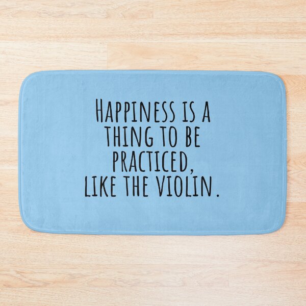 Item preview,  Happiness IS A Thing To Be Practiced, Like The Violin For The Violin Teacher And Violinist As A Violin Music - Violist designed and sold by Funwithmusic.