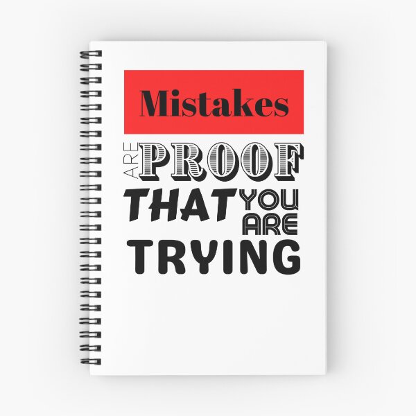 Item preview, Mistakes Are Proof That You Are Trying designed and sold by LongoReo.