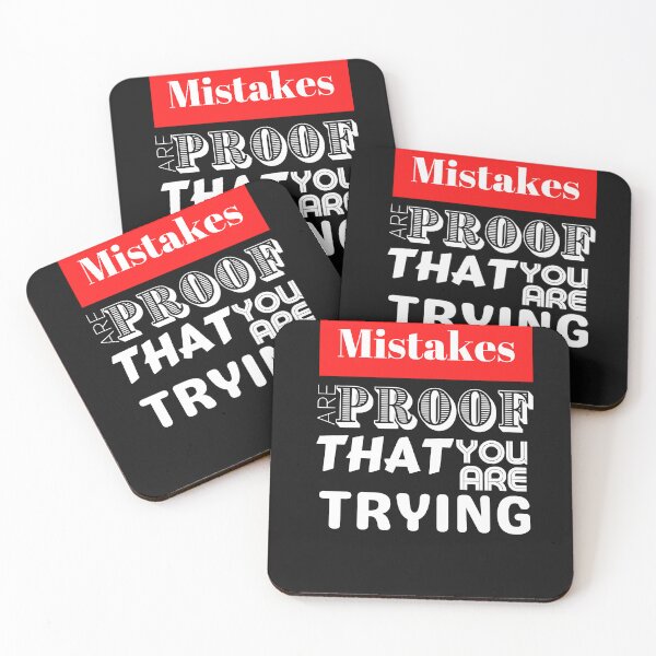 Item preview, Mistakes Are Proof That You Are Trying designed and sold by LongoReo.