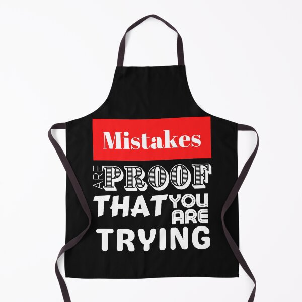 Item preview, Mistakes Are Proof That You Are Trying designed and sold by LongoReo.